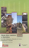 Rota dos Castros e Berrões de Vila, Salamanca, Miranda do Douro, Mogadouro e Penafiel